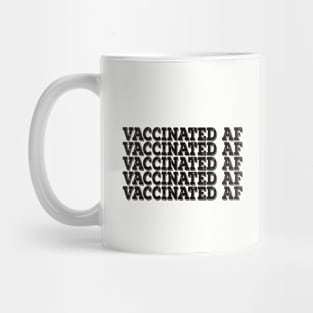 Vaccinated AF Vaccine Virus Pro vaccination definition Mug